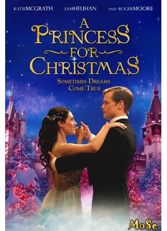 кино Принцесса на Рождество (A Princess for Christmas) 30.08.20
