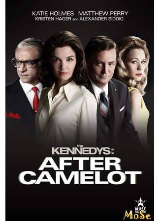 кино Клан Кеннеди: После Камелота (The Kennedys After Camelot) 14.01.21