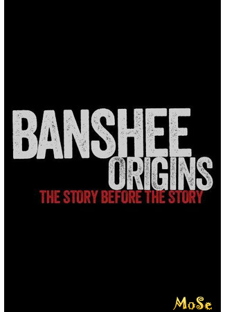 кино Банши: Предыстория (Banshee Origins) 15.01.21
