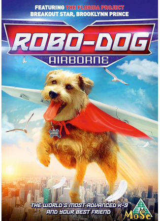 кино Робопес: Авиационный (Robo-Dog: Airborne) 20.01.21