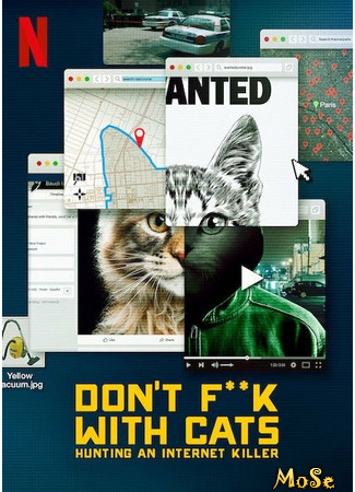 кино Не троньте котиков: Охота на интернет-убийцу (Don&#39;t F**k with Cats: Hunting an Internet Killer) 04.02.21
