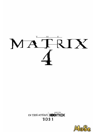 кино Матрица: Воскрешение (The Matrix Resurrections) 06.06.21