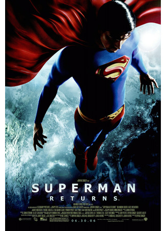 кино Возвращение Супермена (Superman Returns) 22.06.22