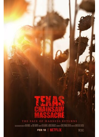 кино Техасская резня бензопилой (2022) (The Texas Chainsaw Massacre) 19.07.22