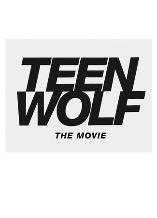 кино Волчонок: фильм (Teen Wolf: The Movie) 24.07.22