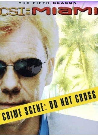 кино C.S.I.: Место преступления Майами (CSI: Miami) 21.11.22