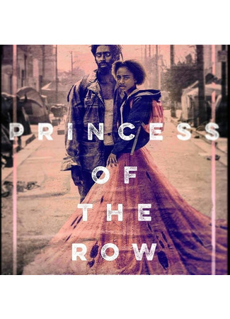кино Принцесса из трущоб (Princess of the Row) 09.12.22