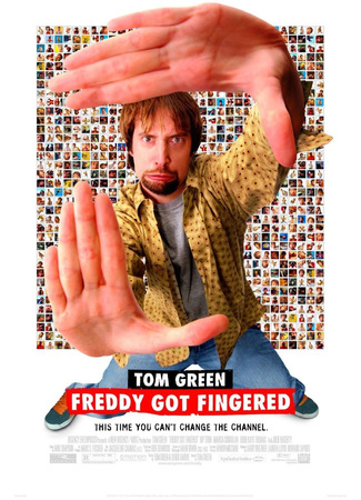 кино Пошёл ты, Фредди! (Freddy Got Fingered) 20.02.23