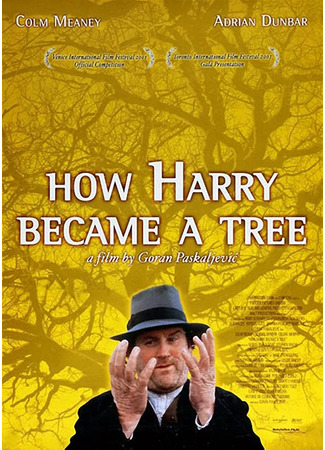 кино Как Гарри превратился в дерево (How Harry Became a Tree) 08.03.23