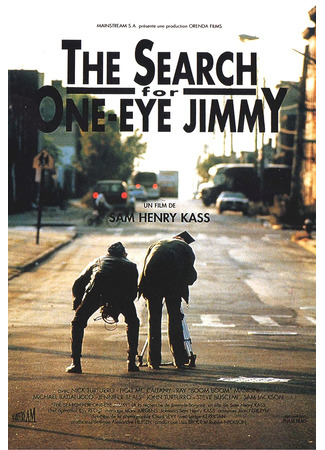 кино В поисках одноглазого Джимми (The Search for One-eye Jimmy) 29.04.23
