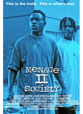 кино Угроза обществу (Menace II Society) 29.04.23