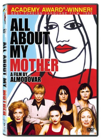 кино Всё о моей матери (All About My Mother: Todo sobre mi madre) 13.05.23