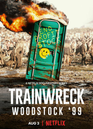 кино Вудсток &#39;99: Полный провал (Trainwreck: Woodstock &#39;99) 20.05.23