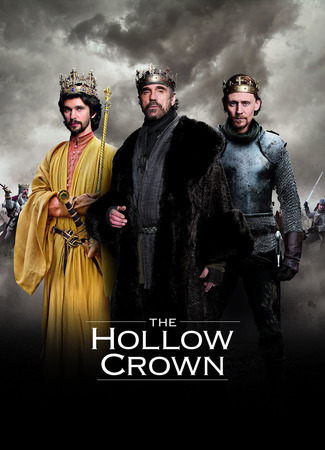 кино Пустая корона (The Hollow Crown) 02.06.23