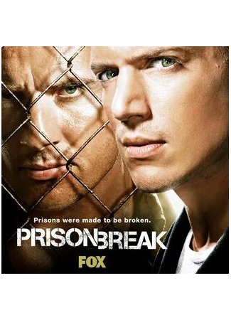 кино Побег (Prison Break, : Prison Break) 08.06.23