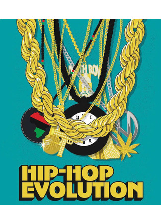 кино Эволюция хип-хопа (Hip-Hop Evolution) 11.10.23