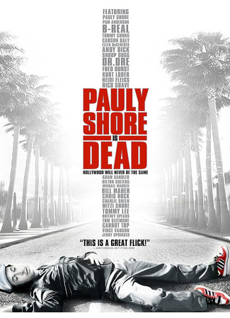 кино Поли Шор мёртв (Pauly Shore Is Dead) 15.01.24