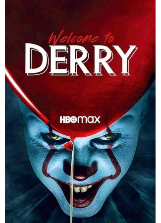 кино Добро пожаловать в Дерри (Welcome to Derry) 28.01.24
