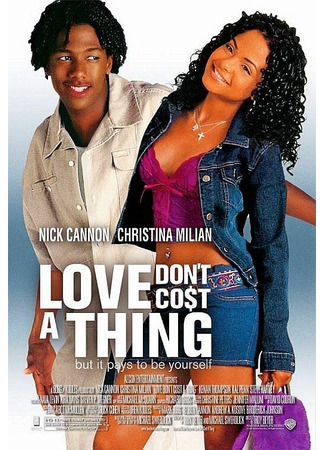кино Любовь не стоит ничего (Love Don&#39;t Cost a Thing) 28.02.24