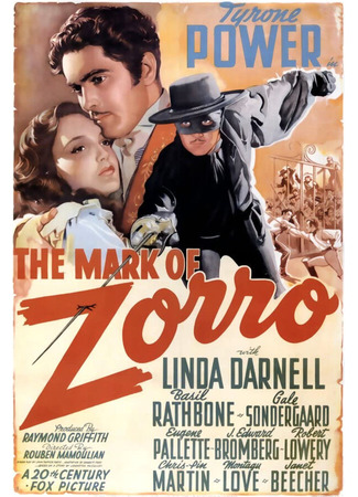 кино Знак Зорро (The Mark of Zorro) 29.02.24