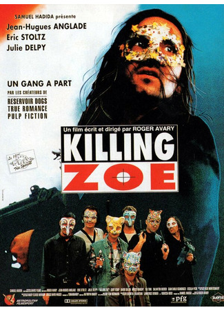 кино Убить Зои (Killing Zoe) 29.02.24