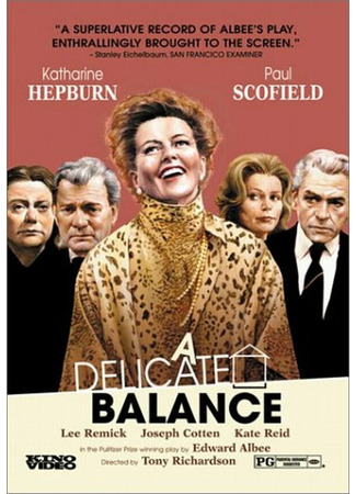 кино Неустойчивое равновесие (A Delicate Balance) 29.02.24