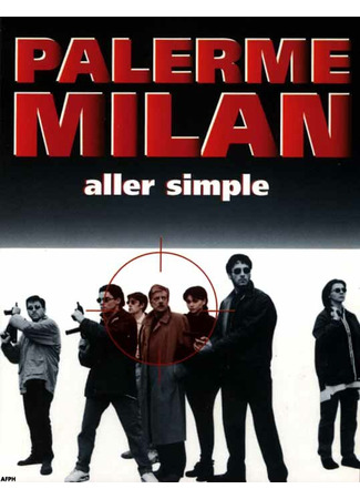 кино Палермо-Милан: Билет в одну сторону (Palermo Milano solo andata) 29.02.24