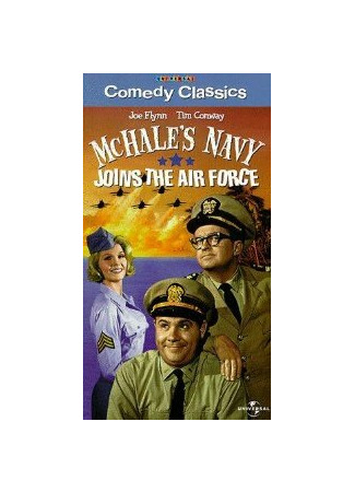 кино Флот МакХейла присоединяется к Военно-воздушным силам (McHale&#39;s Navy Joins the Air Force) 29.02.24