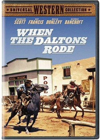 кино Когда Далтоны перешли черту (When the Daltons Rode) 29.02.24