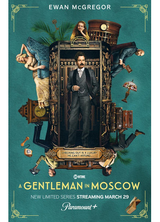 кино Джентльмен в Москве (мини-сериал) (A Gentleman in Moscow (TV Miniseries)) 25.03.24