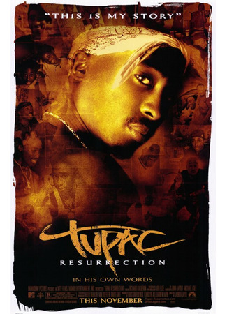 кино Тупак: Воскрешение (Tupac: Resurrection) 01.04.24