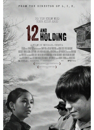 кино Двенадцатилетние (Twelve and Holding) 01.04.24