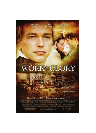 кино Работа и слава (The Work and the Glory) 01.04.24