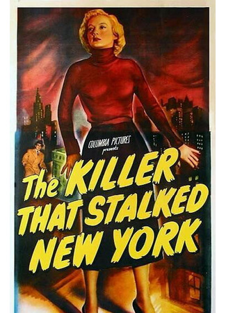 кино Убийца, запугавший Нью-Йорк (The Killer That Stalked New York) 01.04.24