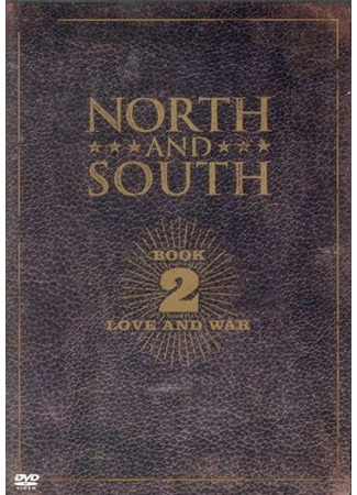 кино Север и юг 2 (North and South, Book II) 01.04.24