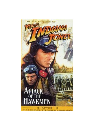 кино Приключения молодого Индианы Джонса: Атака ястреба (The Adventures of Young Indiana Jones: Attack of the Hawkmen) 01.04.24