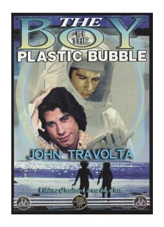 кино Под колпаком (The Boy in the Plastic Bubble) 01.04.24