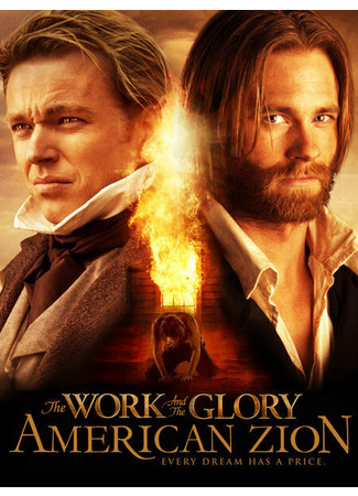 кино The Work and the Glory II: American Zion 01.04.24