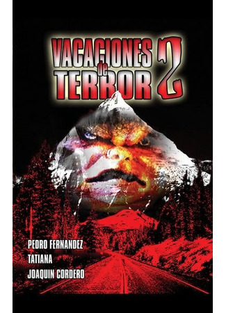 кино Кровавые каникулы 2 (Vacaciones de terror 2) 01.04.24