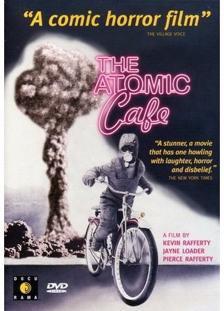 кино Атомное кафе (The Atomic Cafe) 01.04.24