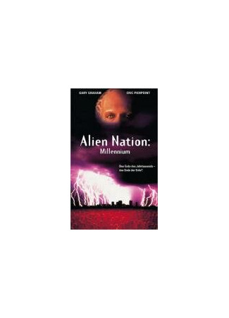 кино Нация пришельцев: Миллениум (Alien Nation: Millennium) 01.04.24