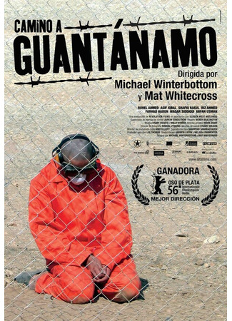 кино Дорога на Гуантанамо (The Road to Guantanamo) 01.04.24