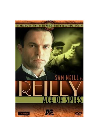 кино Рэйли: Король шпионов (Reilly: Ace of Spies) 01.04.24