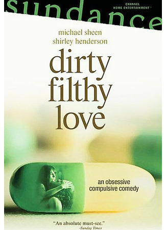 кино Грязная любовь (Dirty Filthy Love) 01.04.24