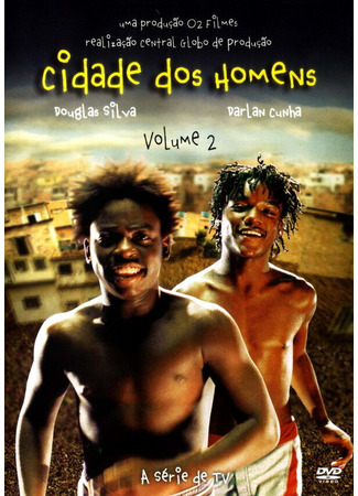 кино Город мужчин (Cidade dos Homens) 01.04.24