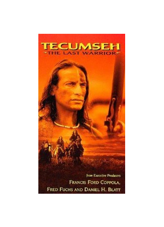 кино Текумзе: Последний воин (Tecumseh: The Last Warrior) 01.04.24