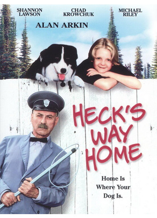 кино Гек возвращается домой (Heck&#39;s Way Home) 01.04.24