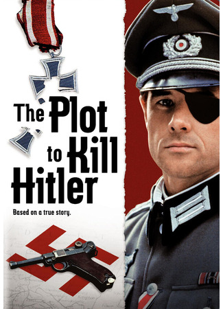 кино Заговор против Гитлера (The Plot to Kill Hitler) 01.04.24