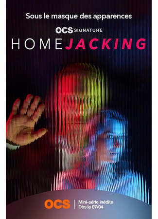 кино Взлом (мини-сериал) (Home Jacking (TV Mini Series): Homejacking (Miniserie)) 22.04.24