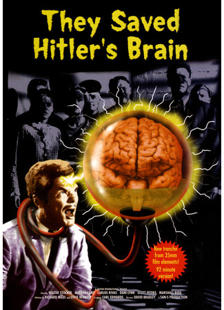 кино Они сохранили мозг Гитлера (They Saved Hitler&#39;s Brain) 27.04.24